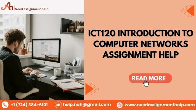 ICT120 Introduction to Computer Networks | Assignment Help